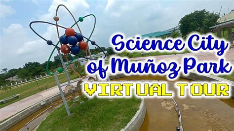 Science City of Muñoz .